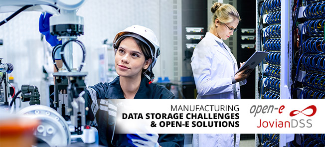 Manufacturing Data Storage Challenges & Open-E Solutions
