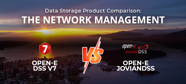 Open-E JovianDSS vs Open-E DSS V7 – The Network Management